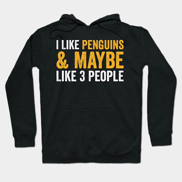 I Like Penguins And Maybe Like 3 People Funny Penguin Vintage Hoodie by Hiyokay